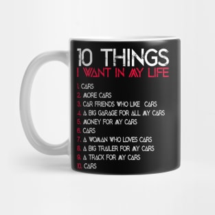 10 things i want in my life Mug